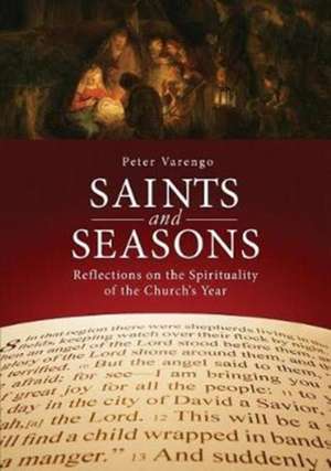 Saints and Seasons de Peter Varengo