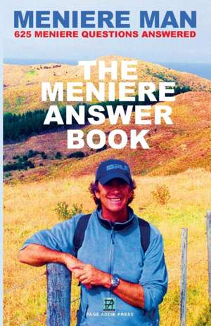 Meniere Man. The Meniere Answer Book. de Meniere Man