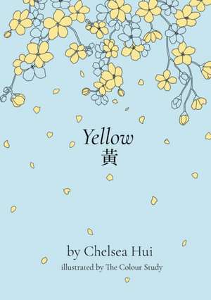 Yellow de Chelsea Hui