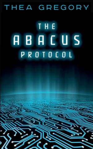 Gregory, T: ABACUS Protocol