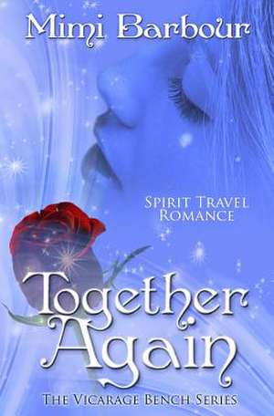 Together Again de Mimi Barbour