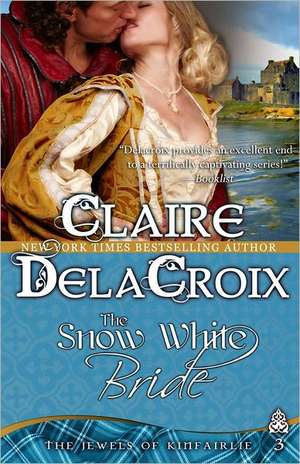 The Snow White Bride de Claire Delacroix