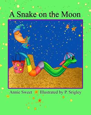 A Snake on the Moon de Annie Sweet