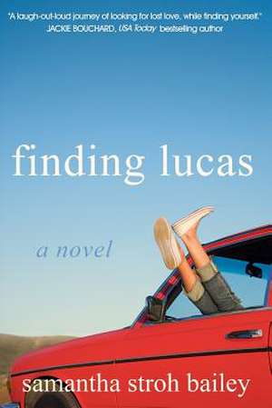 Finding Lucas de Samantha Stroh Bailey