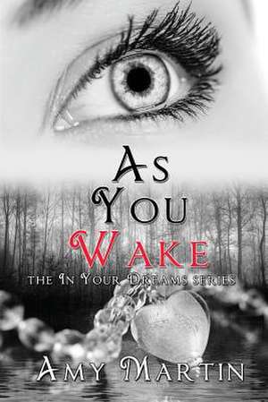 As You Wake de Amy Martin