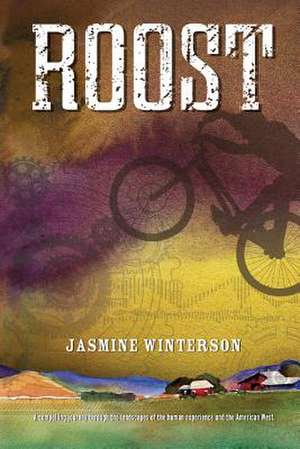 Roost de Jasmine Winterson