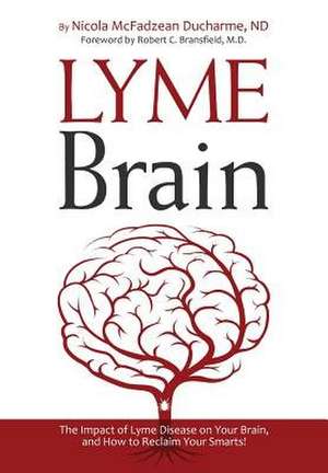 Lyme Brain de Nicola McFadzean DuCharme