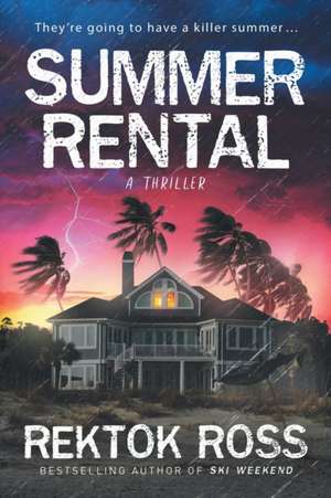 Summer Rental de Rektok Ross