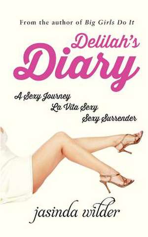 Delilah's Diary de Jasinda Wilder