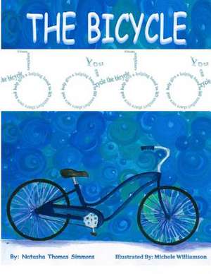 The Bicycle de Natasha Thomas Simmons