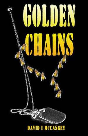 Golden Chains de David I. McCaskey