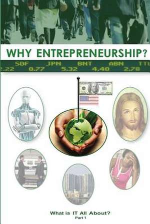 Why Entrepreneurship? Part 1 de Frederique Media Productions