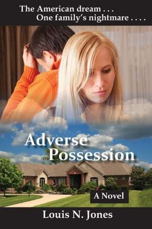 Adverse Possession (Christian Suspense Fiction): A Vindication of Introverts in the Body of Christ. de MR Louis N. Jones