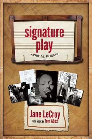 Signature Play de Jane Lecroy