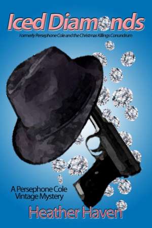 Iced Diamonds de Heather Haven