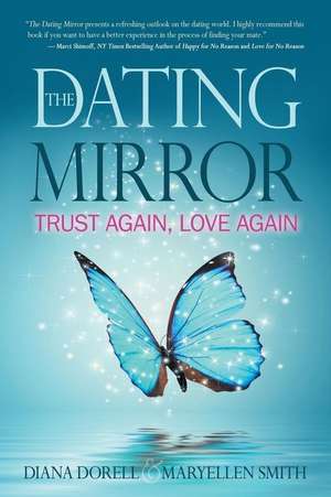 The Dating Mirror de Diana Dorell