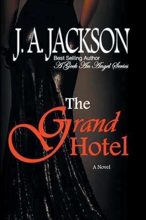 The Grand Hotel de J. a. Jackson