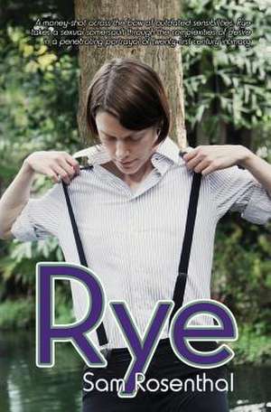 Rye de Sam Rosenthal