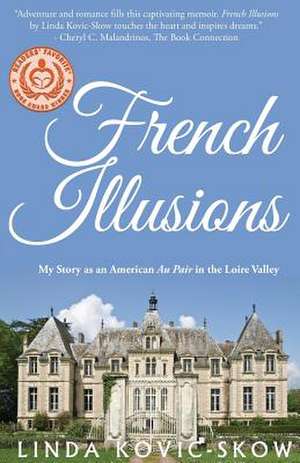 French Illusions de Linda Kovic-Skow