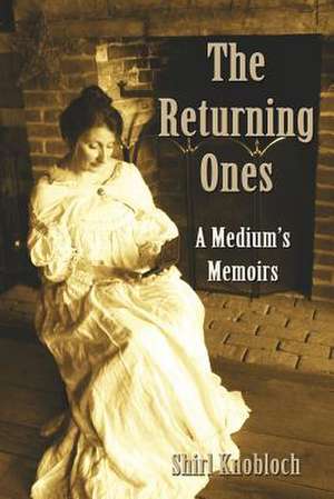 The Returning Ones de Shirley Knobloch