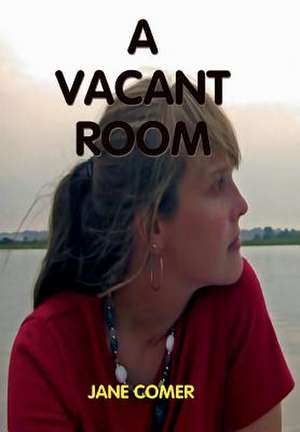 A Vacant Room de Jane Comer