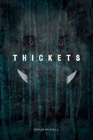 Thickets de Doug McCall