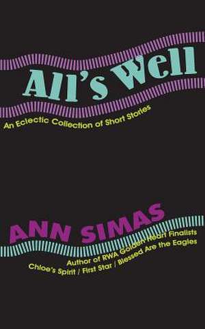 All's Well de Ann Simas