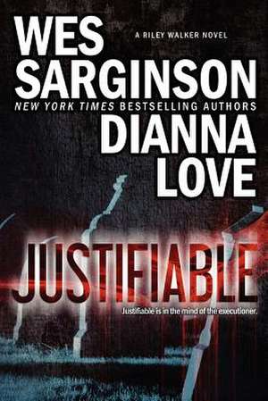 Justifiable de Dianna Love