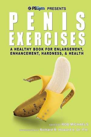 Penis Exercises de Rob Michaels