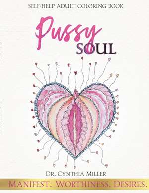 Pussy Soul de Cynthia Miller