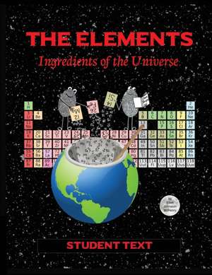 The Elements; Student Text de Ellen Johnston McHenry