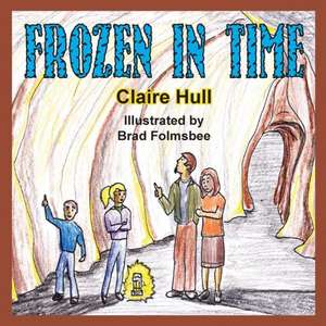 Frozen in Time de Claire Hull