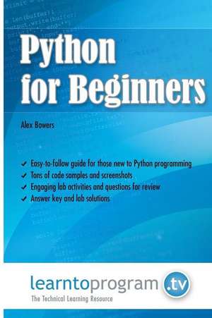 Python for Beginners de MR Alex Bowers