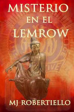 Misterio En El Lemrow de Mary Jo Robertiello