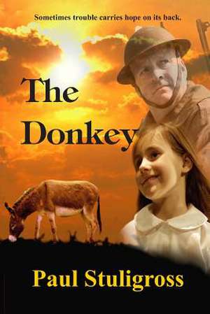 The Donkey de Paul Stuligross