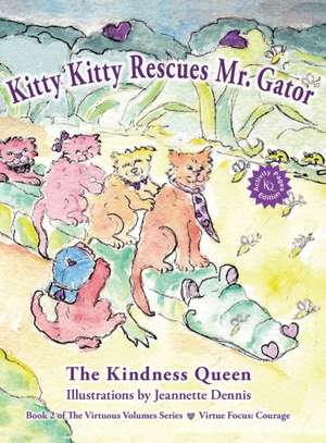 Kitty Kitty Rescues Mr. Gator de Kindness Queen