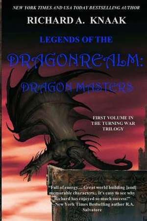 Legends of the Dragonrealm de Richard A. Knaak