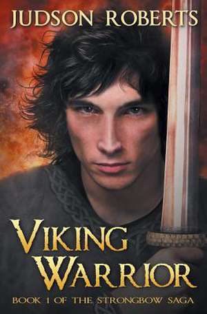 Viking Warrior de Judson Roberts