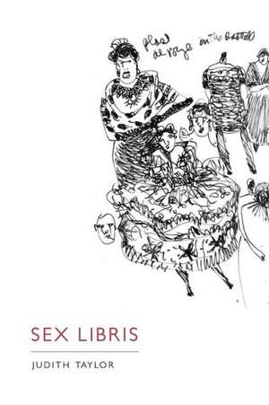 Sex Libris de Judith Taylor