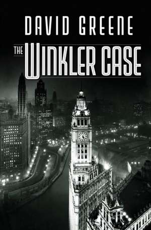 The Winkler Case de David Greene