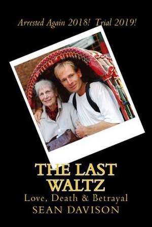 The Last Waltz de Sean Davison