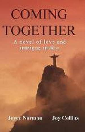 Coming Together de Joyce Norman