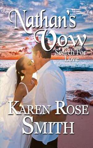 Nathan's Vow de Karen Rose Smith