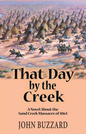 That Day by the Creek de John Buzzard