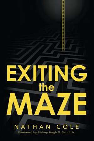 Exiting the Maze de Nathan Cole