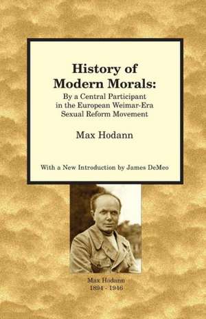 History of Modern Morals de Max Hodann