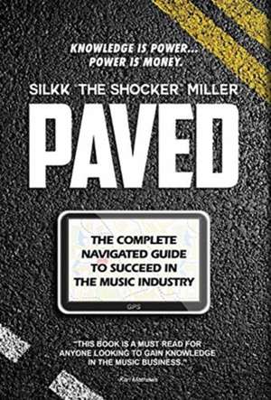 Paved de Silk The Shocker Miller