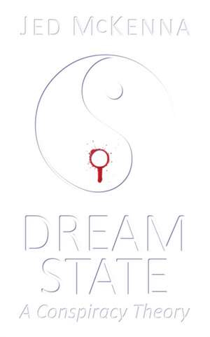 Dreamstate de Jed Mckenna