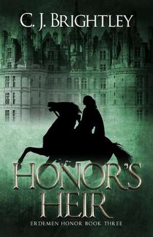 Honor's Heir de C. J. Brightley