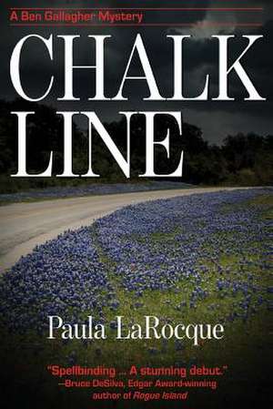 Chalk Line de Paula LaRocque